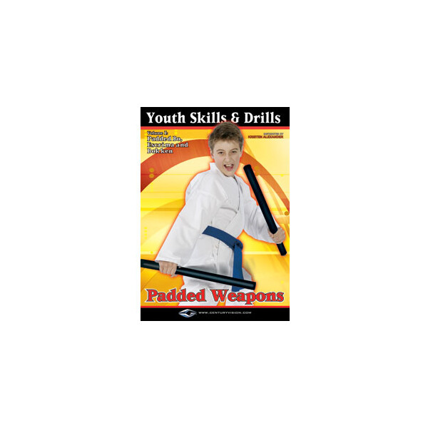 Kristen Alexander Youth Skills and Drills: Padded Weapons Vol. 2