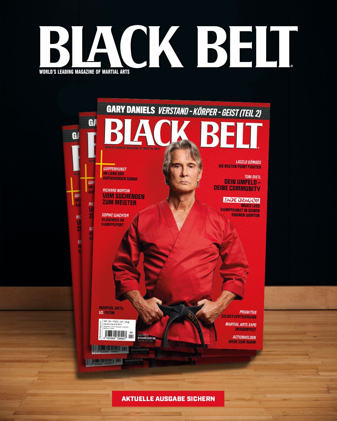 Black Belt Magazin Deutsche Ausgabe Juli/August 2022 - VOL. 2 NO. 4